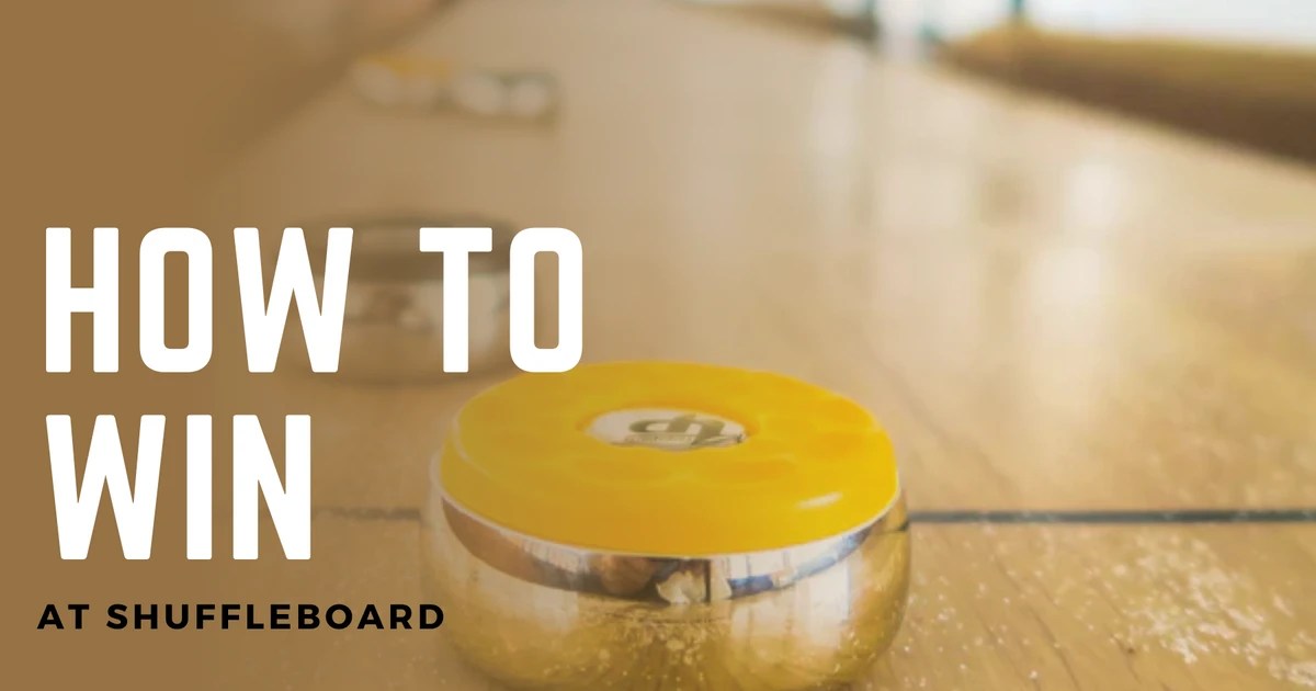 How To Win At Shuffleboard Expert Tips For Securing Victory