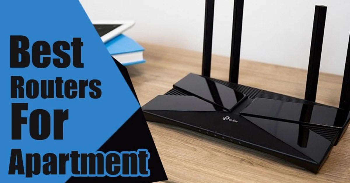 The Best Router For Apartments 2023 Know The Most Powerful Routers Today