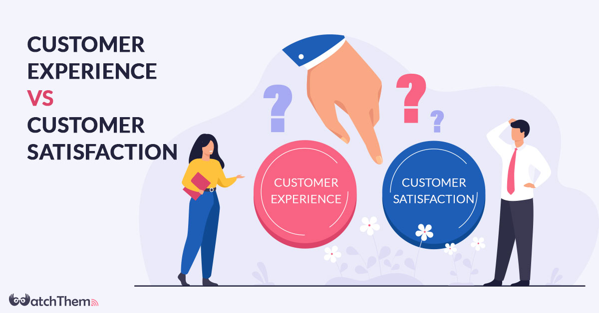 Customer Experience vs. Customer Satisfaction What’s Their Difference