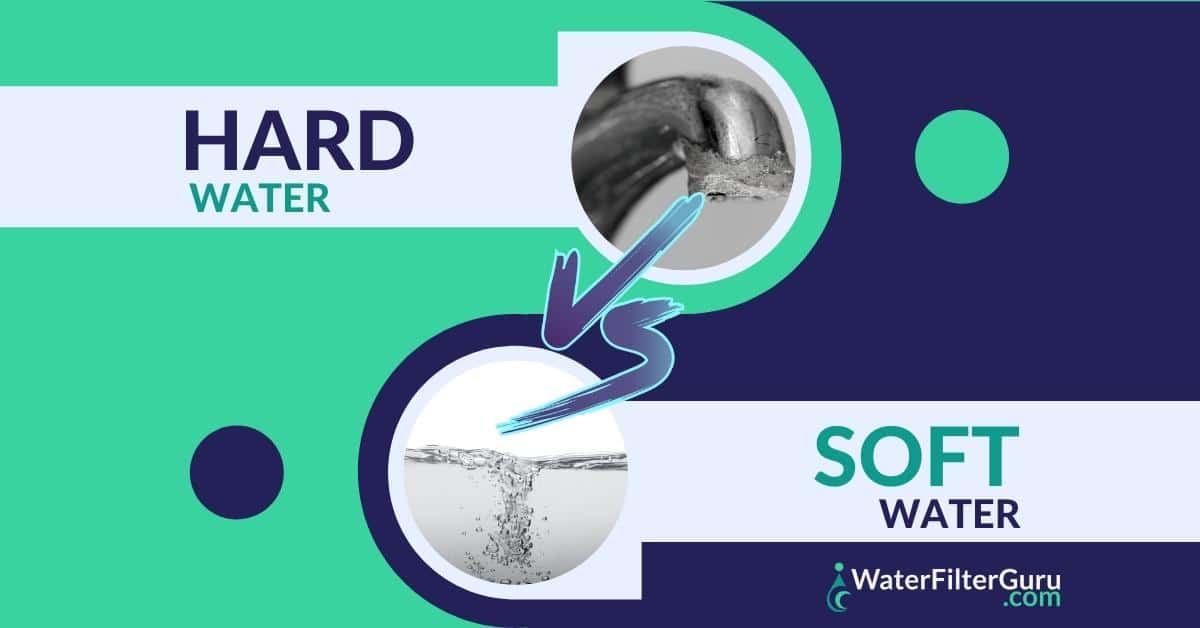 Hard Water vs Soft Water Explained What's the Difference?