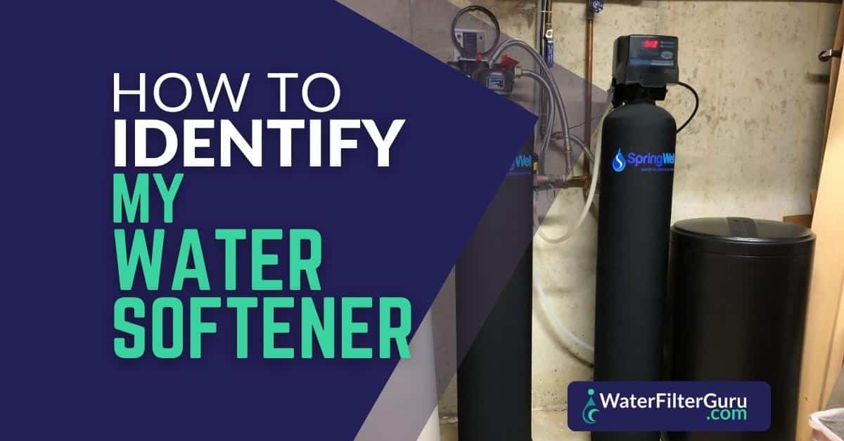 How To Identify My Water Softener (Brand & Model)