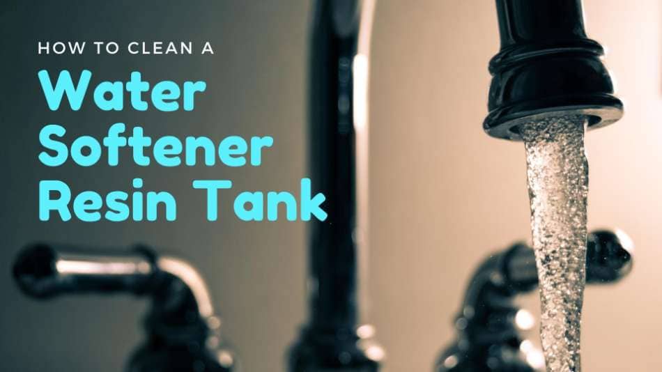 How to Clean a Water Softener Resin Tank (6 Easy Steps) Water Filter Zone