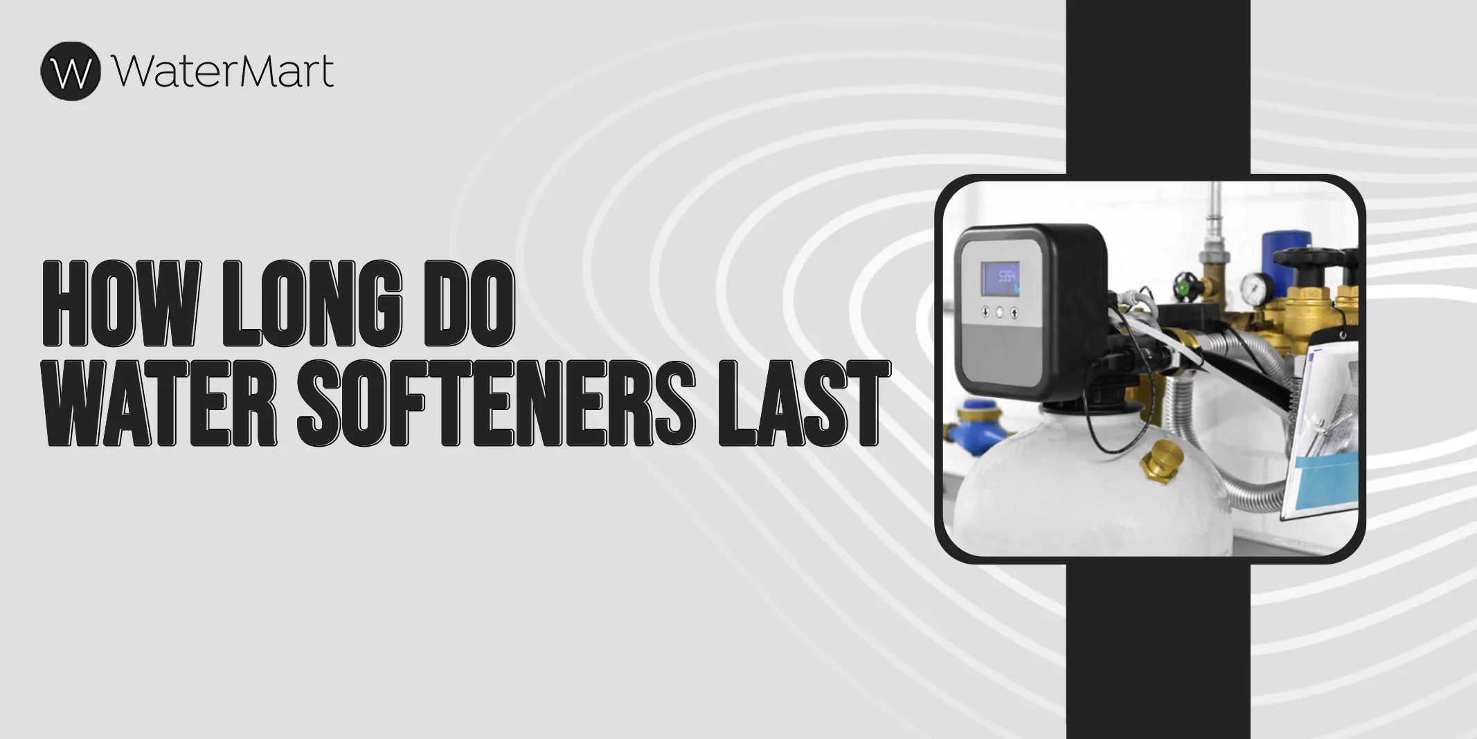 How Long Do Water Softeners Last? Best Time To Replace!
