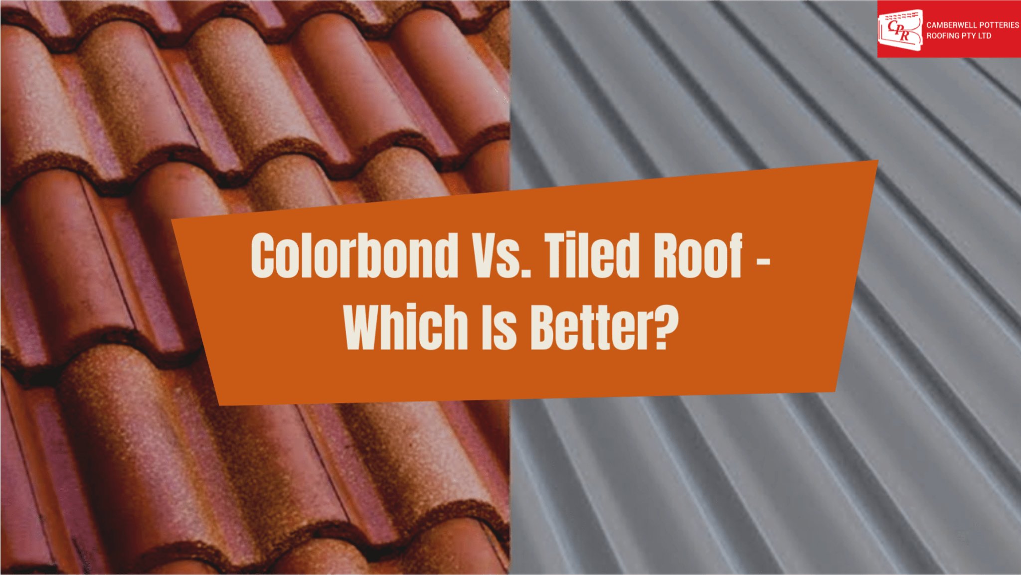 Colorbond Vs. Tiled Roof Which Is Better? Waterways Magazine