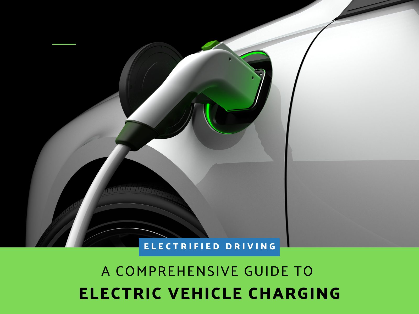 Electric Vehicle Charging Guide