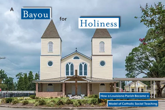 A Bayou for Holiness The Word Among Us