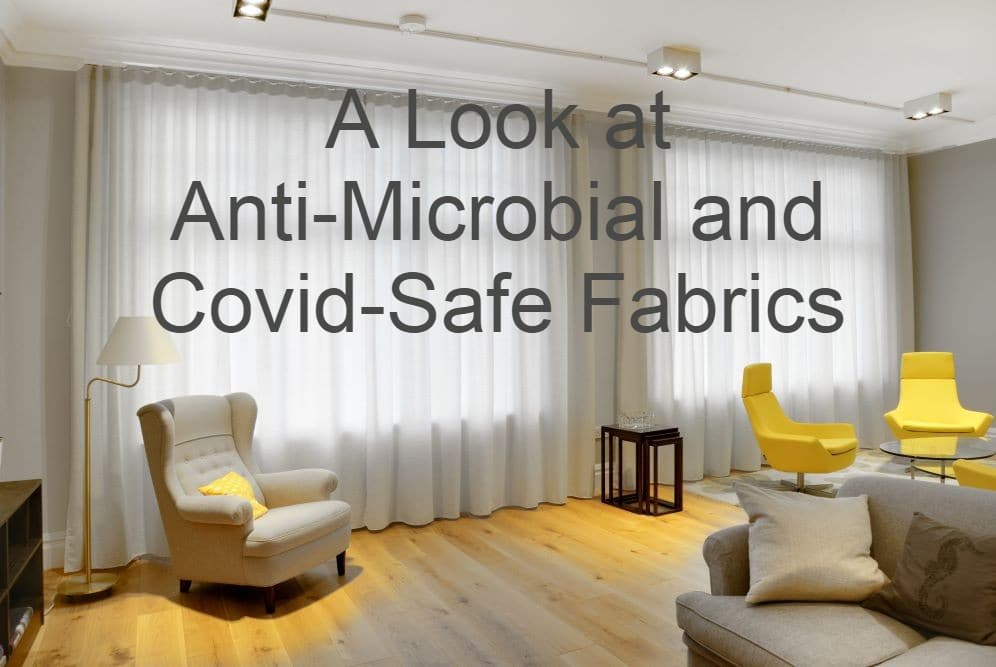 A Look at AntiMicrobial and CovidSafe Fabrics Waverley