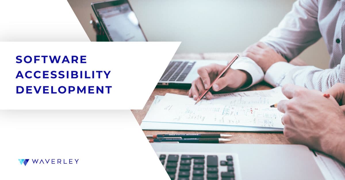 How to Create Accessible Software Products Waverley