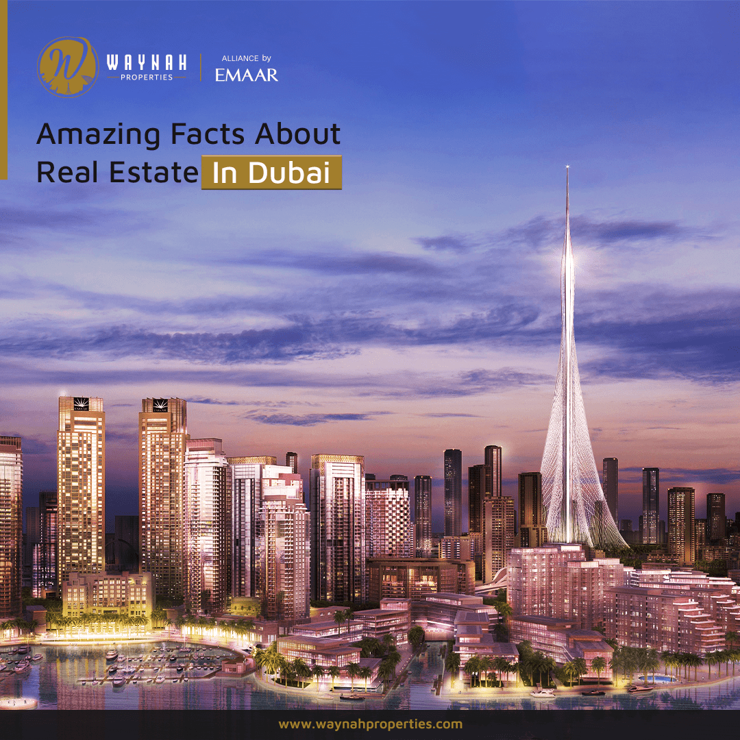 15 Amazing Facts About Real Estate In Dubai Waynah Properties LLC