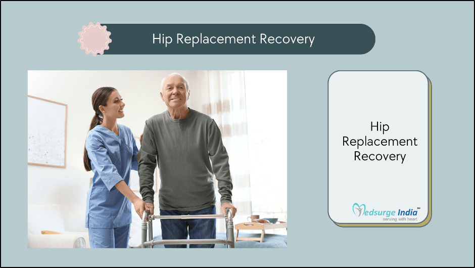Hip Replacement Recovery Timeline and Tips for Best WAYS TO SAY