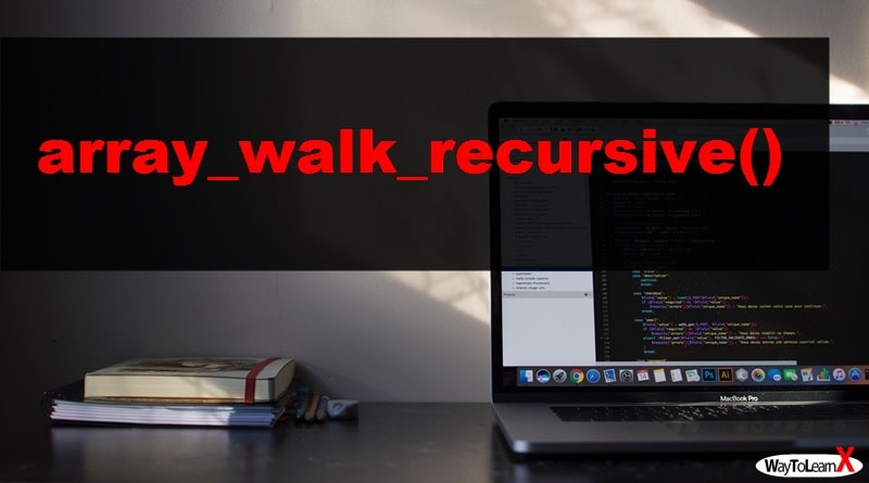PHP array_walk_recursive() WayToLearnX