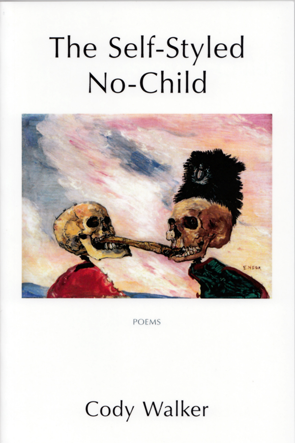 The SelfStyled NoChild The Waywiser Press