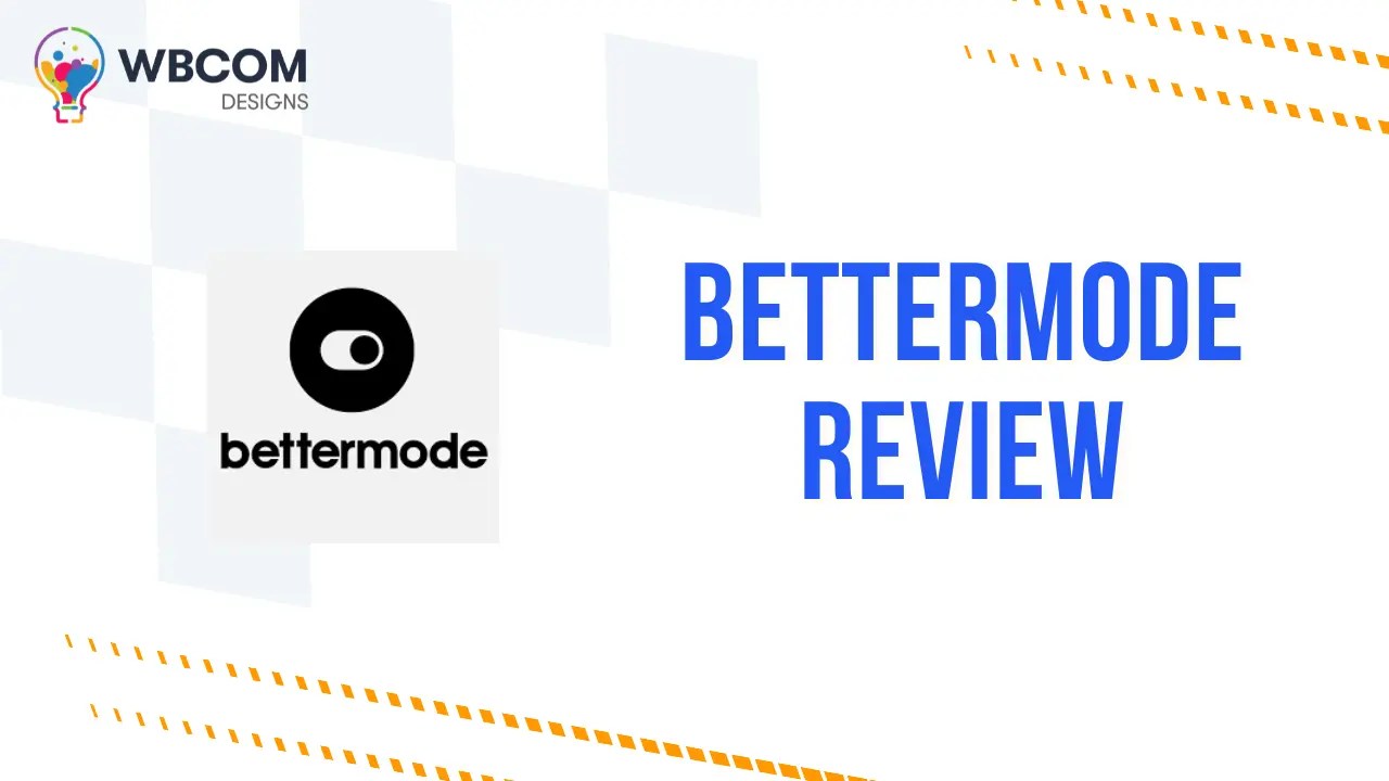 Bettermode Review Everything You Need to Know Before Joining