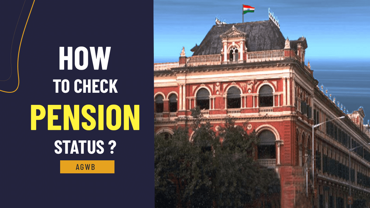 WB Pension Status Check for West Bengal agwb.cag.gov.in AG Bengal