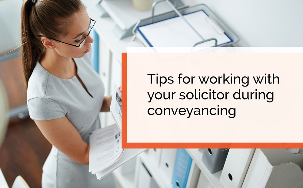 Tips for working with your solicitor during conveyancing WBP Group