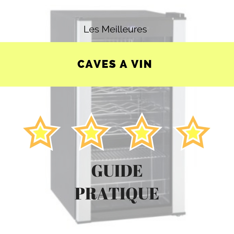 Guide pour choisir la meilleure cave à vin Avis & classement 2020