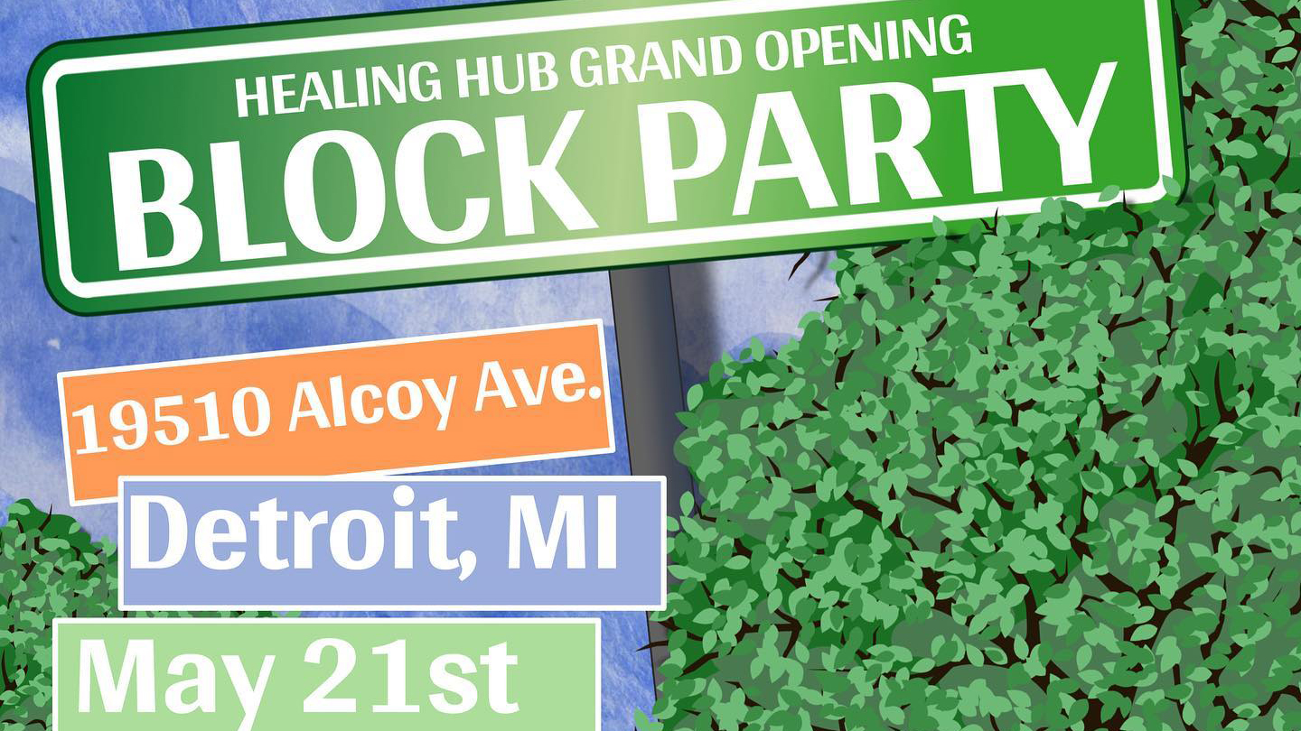 Detroit Heals Detroit celebrates Healing Hub grand opening with block