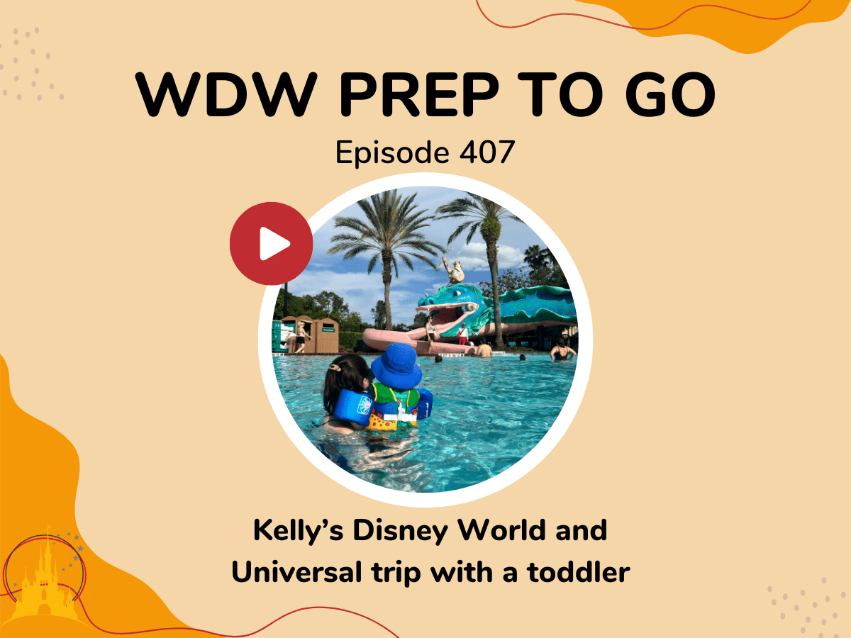 Kelly’s Disney World and Universal trip with a toddler PREP 407 WDW