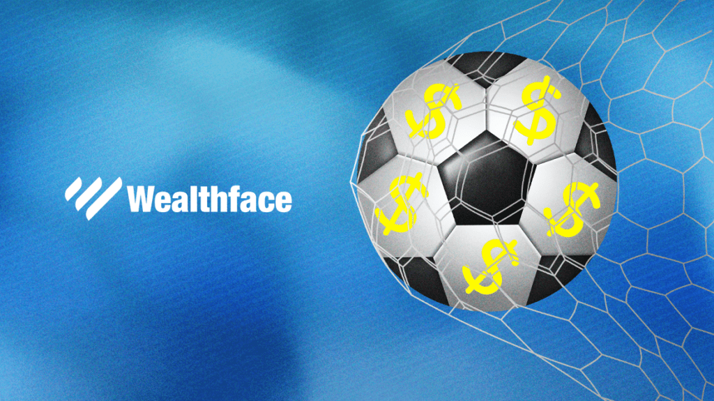 Why Should You Invest in the Football Industry? Wealthface