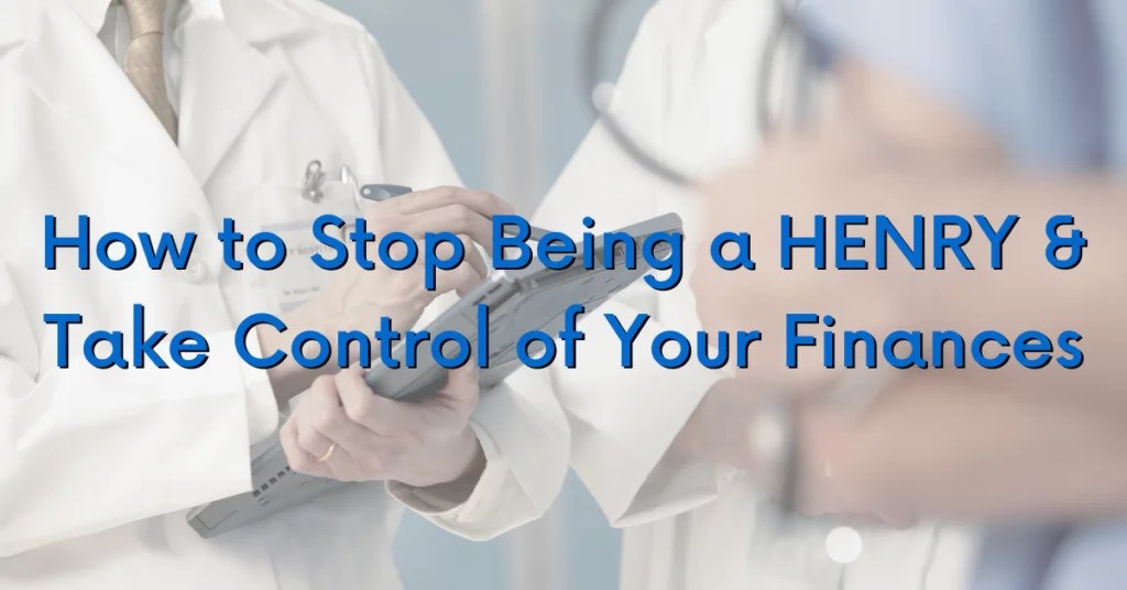 How to Stop Being a HENRY WealthKeel