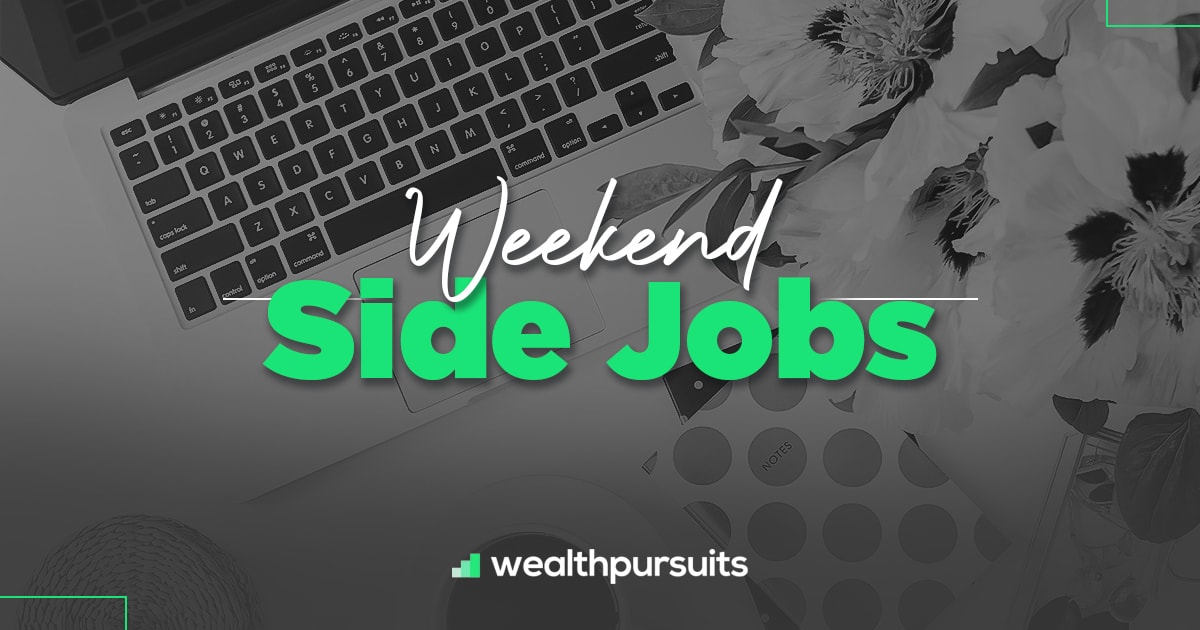 Weekend Side Jobs 7 TOP Picks