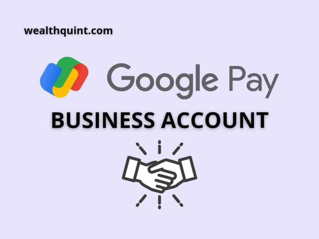 How To Delete Google Pay Business Account? Wealth Quint