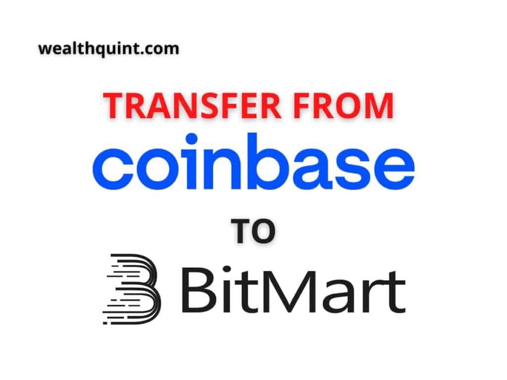 How To Transfer Crypto From Coinbase To BitMart? Wealth