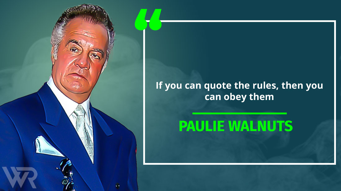 27 Best Paulie Walnuts Quotes (with Commentary) Wealth Rector