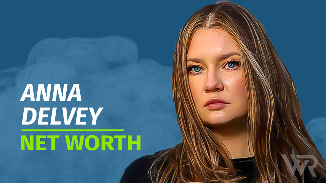 Anna Delvey Net Worth & Achievements (Updated 2025) Wealth Rector