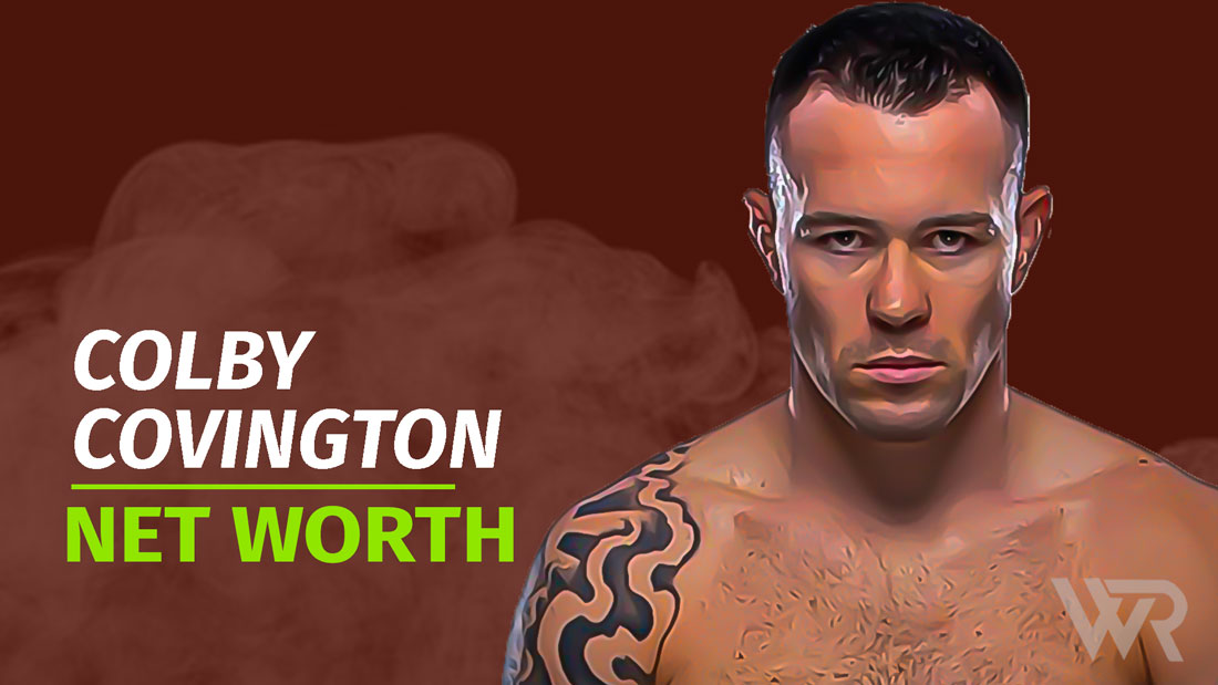Colby Covington Net Worth & Achievements (Updated 2025) Wealth Rector