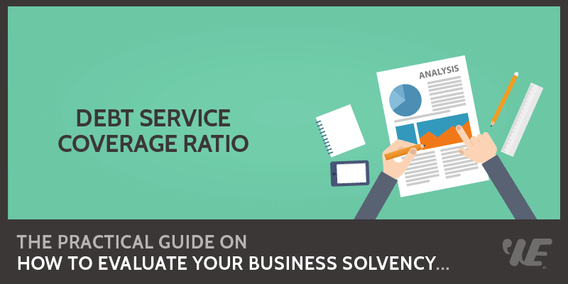Debt Service Coverage Ratio (DSCR) Formula Calculator (Updated 2018)