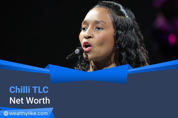 Chilli TLC Net Worth the Wealth of the R&B Icon 2026