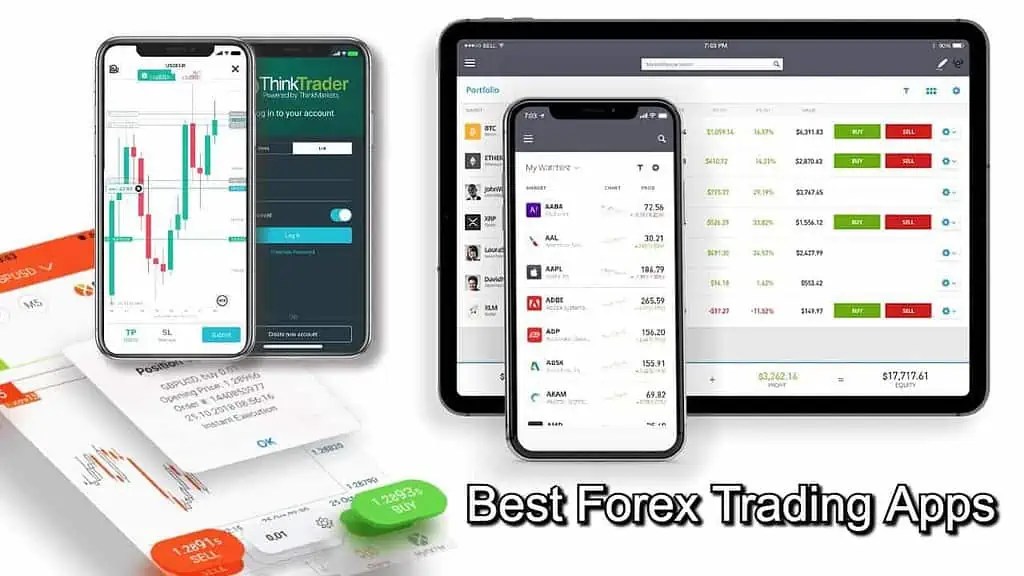 What is the Best Forex Trading App? Top 6 ? Apps Rated in 2021