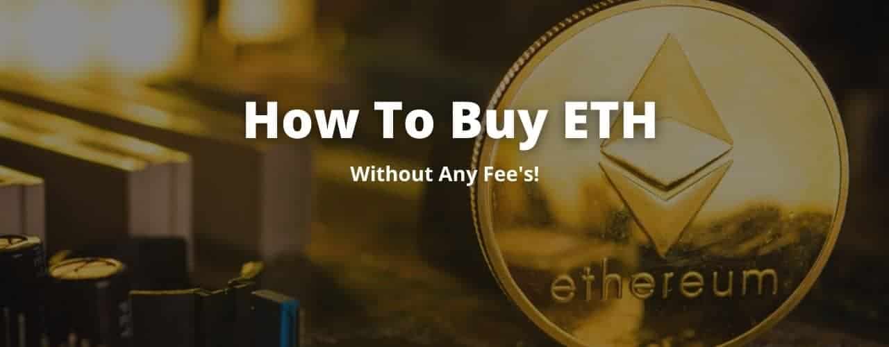 How to Buy ETH Without Fees Can You Do It? Wealthy Nickel