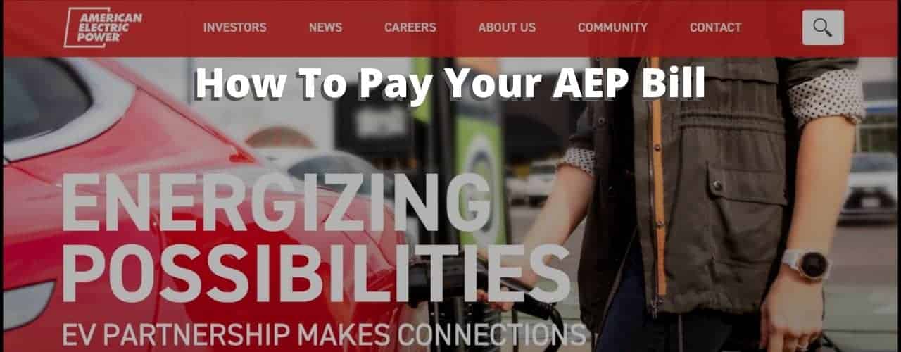 AEP Bill Pay 4 Easy Ways to Pay Your Bill Wealthy Nickel