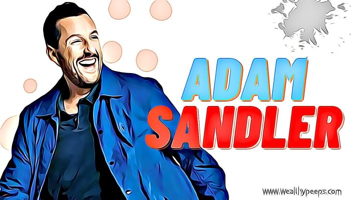 What is Adam Sandler's net worth?