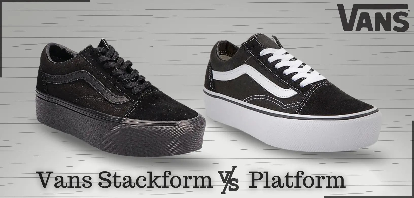 Vans Stackform vs Platform Which One Is the Better Option?