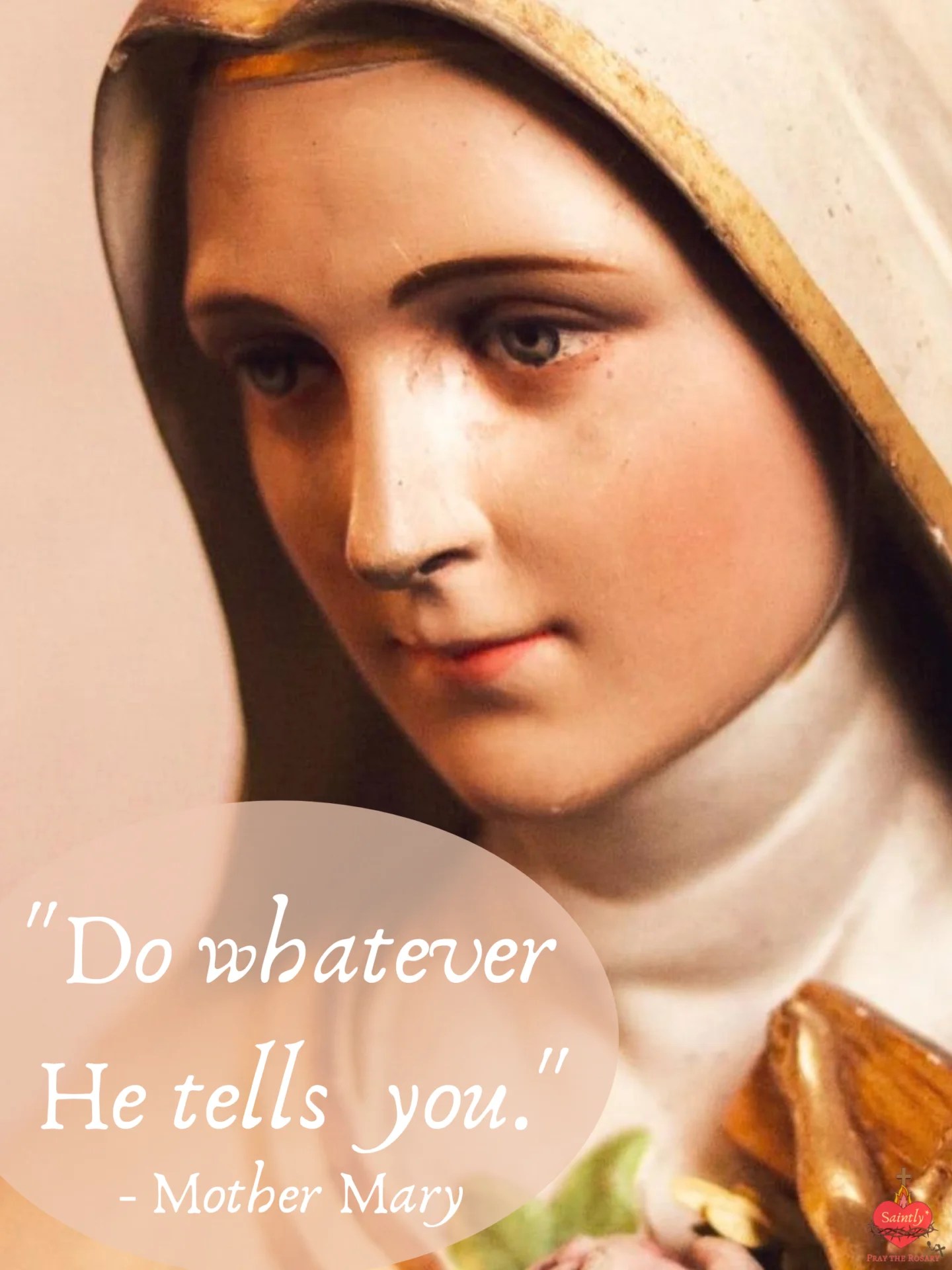 Mother Mary Quotes We Are Saintly*
