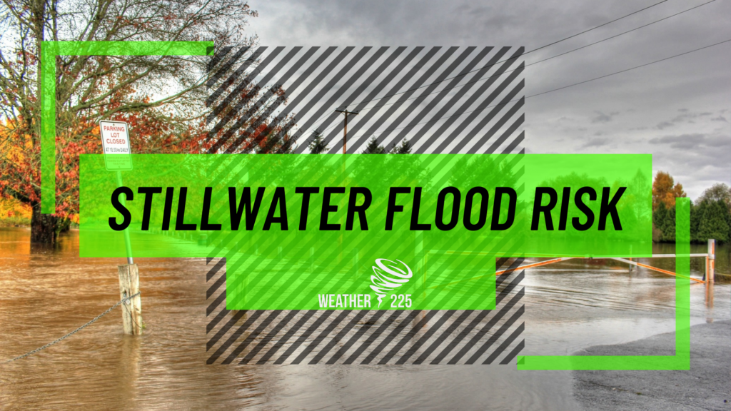 Stillwater Flood Risk Today Weather 225