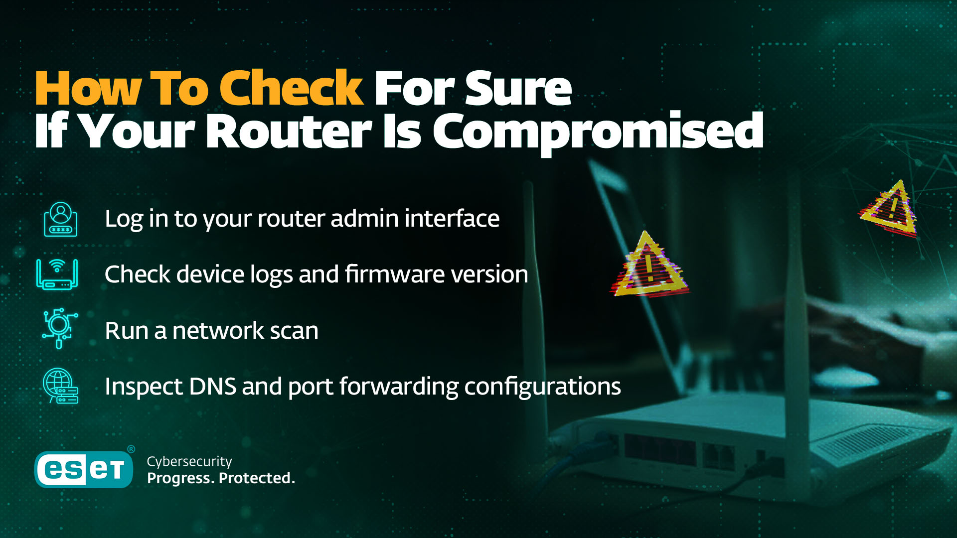 How to check if your router has been hacked—and what to do about it
