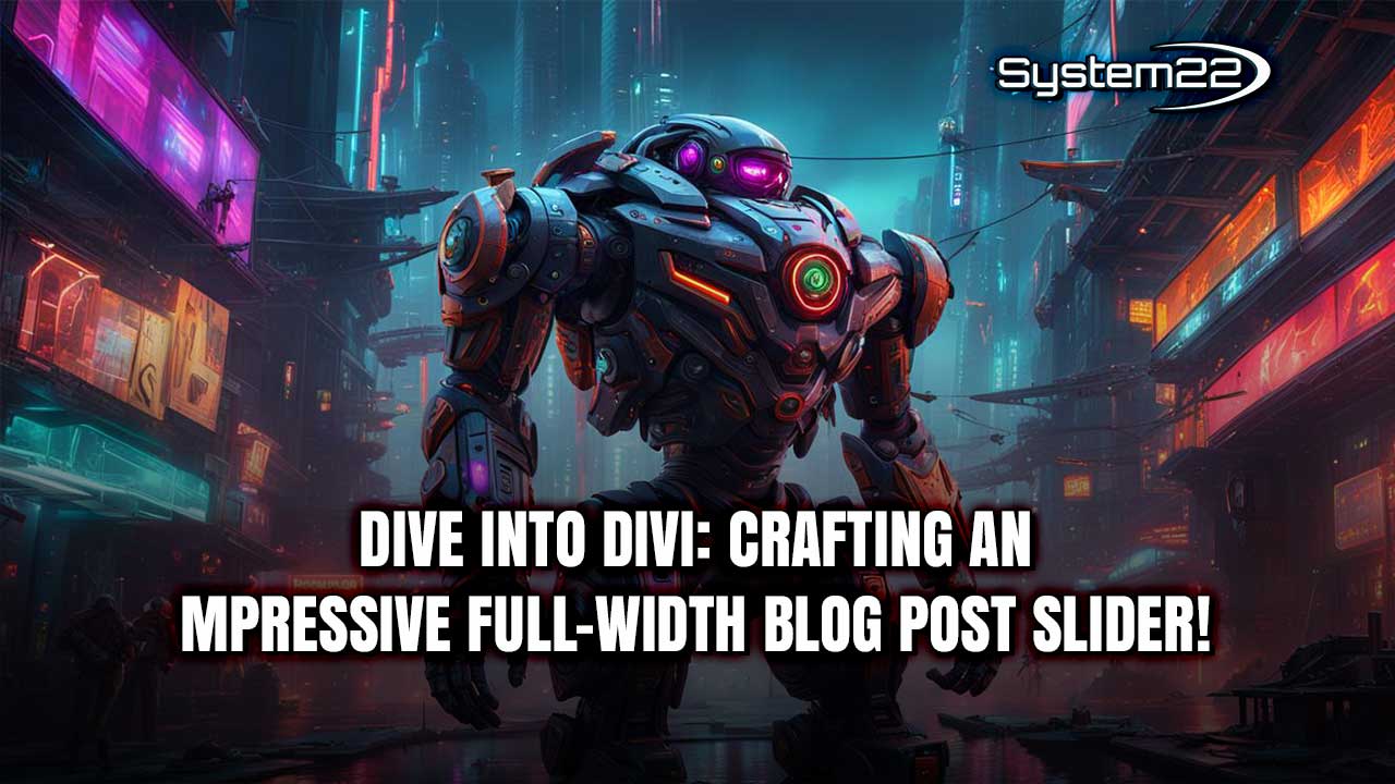Dive into Divi Crafting an Impressive FullWidth Blog Post Slider