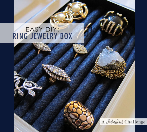 A Fabulous Challenge DIY Ring Jewelry Box in 20 Minutes