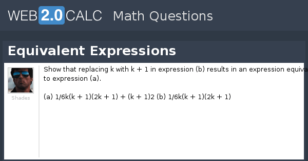 View Question - Equivalent Expressions