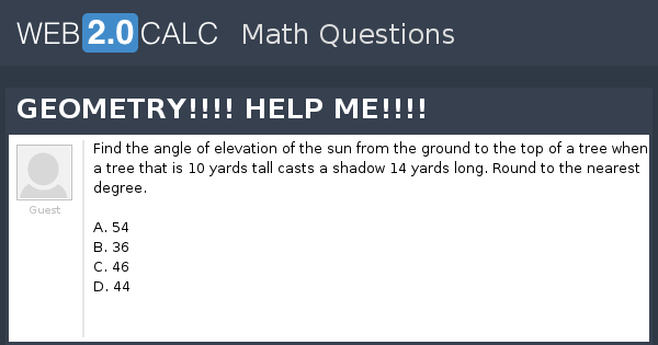 View Question - Geometry!!!! Help Me!!!!