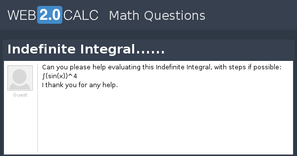 View Question Indefinite Integral