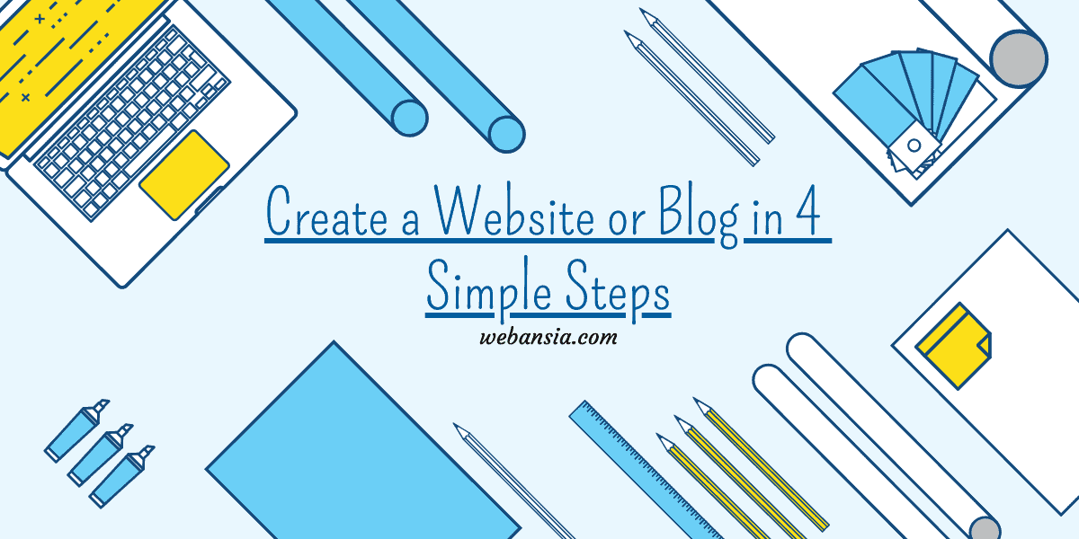 Create A site Or Blog Right Now In 4 Simple Steps ansia