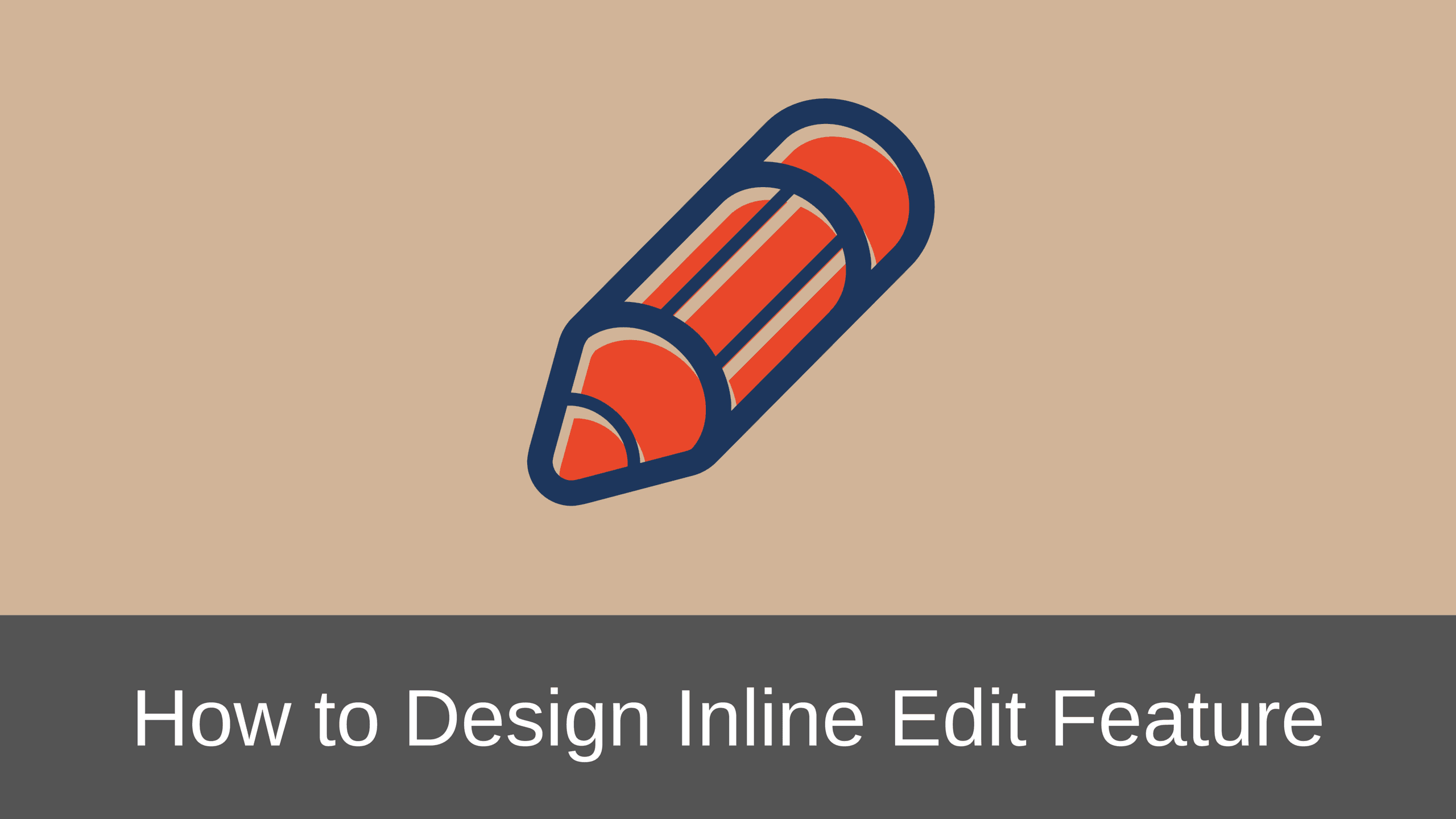 How to Properly Design Inline Edit Feature in  Applications