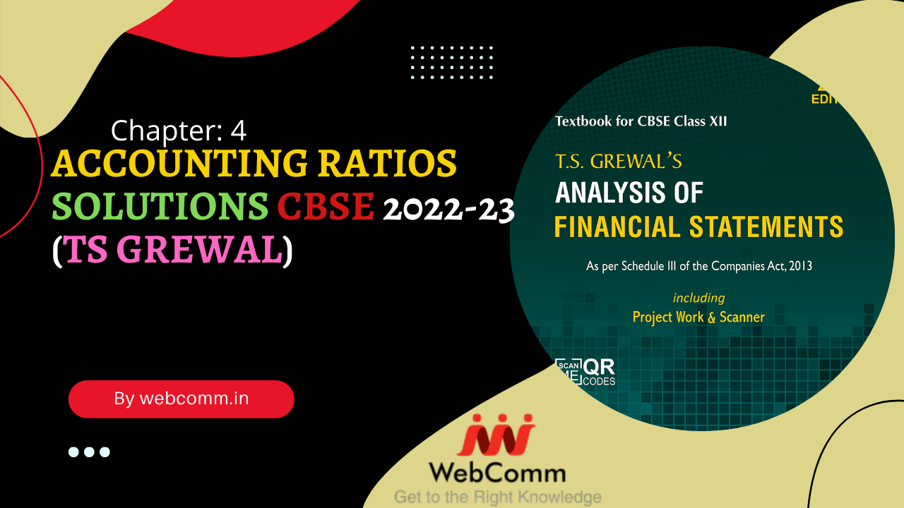 Accounting Ratios Solutions TS Grewal class 12 (202223)