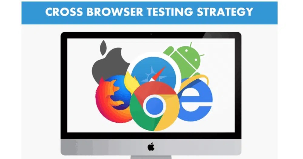 8 Steps to Ensure CrossBrowser Compatibility For sites