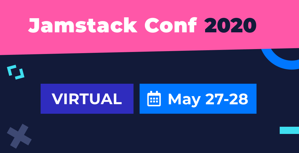 Post Event Report Jamstack Conf Virtual 2020 DevStudios